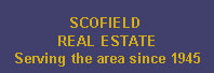 Scofield Real Estate